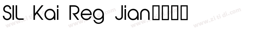 SIL Kai Reg Jian字体转换